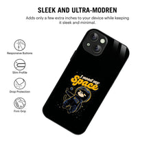 Bornstud Galaxy I Need my Space Printed Case for iPhone 15 Plus