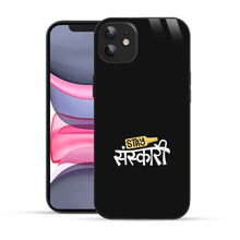 Bornstud Stay Sanskari Quote Printed Case for iPhone 12