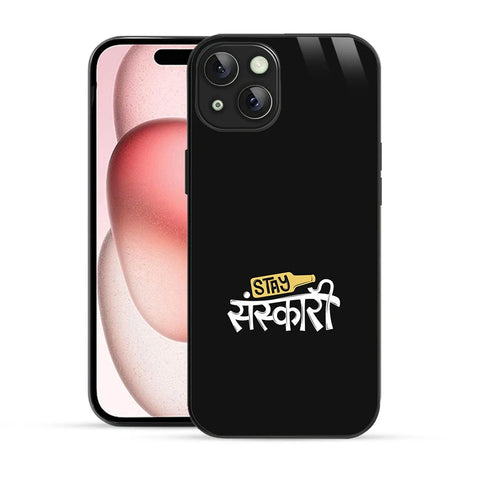 Bornstud Stay Sanskari Quote Printed Case for iPhone 15 Plus