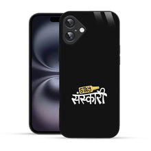 Bornstud Stay Sanskari Quote Printed Case for iPhone 16 Plus