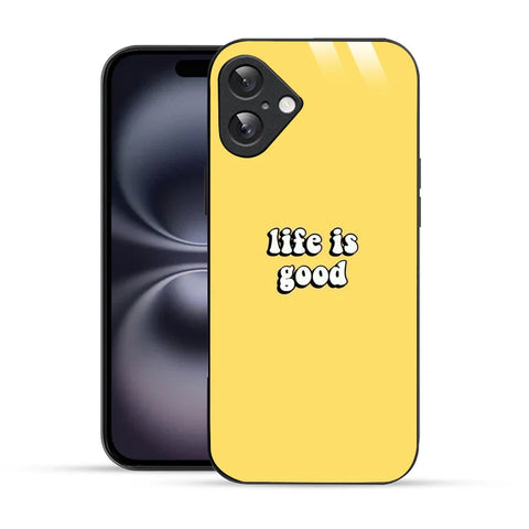 Bornstud Life is Good Quote Printed Case for iPhone 16