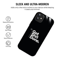 Bornstud Get It Done Quote Printed Case for iPhone 11