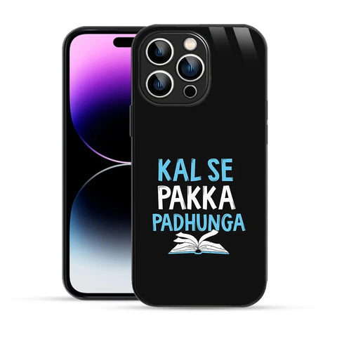 Bornstud Kal Se Pakka Padhunga Quote Printed Case for iPhone 14 Pro